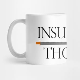 Insulin Thot Mug